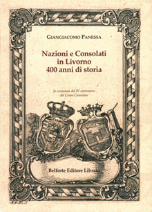 Copertina di 'Nazioni e Consolati in Livorno - 400 anni di storia'