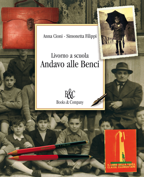 Copertina di `Livorno a scuola – Andavo alle Benci´